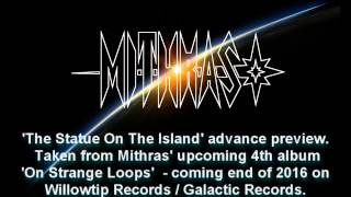 Mithras  The Statue On The Island  advance preview track from On Strange Loops [upl. by Podvin]