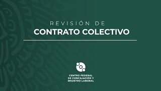 Revisión de contrato colectivo [upl. by Mattson]