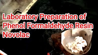 Laboratory Preparation of phenol Formaldehyde Resin Novolac [upl. by Shulem952]