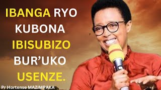 SENGA GUTYA Imigisha Irakwisukaho Umunsi WOSE …INYIGISHO NZIZA YA Pr MAZIMPAKA H [upl. by Welcher]