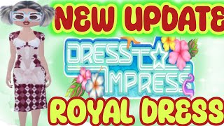 NEW UPDATE DRESS TO IMPRESS ROYAL DRESS ROBLOX FASHION ROYAL DRESS IMPRESS DRESS 2024 [upl. by Adolph]