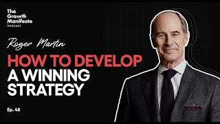 How to develop a strategy that wins in competitive markets  Roger Martin [upl. by Karyl]