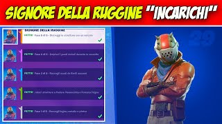 SIGNORE DELLA RUGGINE INCARICHI SCHEDA PUNTI STAGIONE 8 FORTNITE  NPC 29 [upl. by Dobrinsky994]