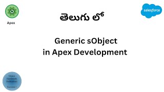 15 Generic sObject in Apex Development  Salesforce In Telugu [upl. by Rraval]