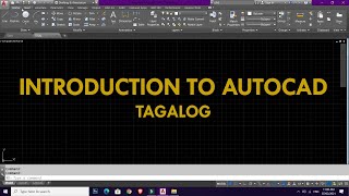 INTRODUCTION TO AUTOCAD  TAGALOG PHILIPPINES [upl. by Manlove272]