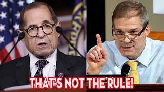 THATS NOT THE RULE Jim Jordan LAUGHS As Nadler Pulls DISGUSTING Stunts In Hearing [upl. by Batista589]