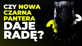 MARVEL zjedz Snickersa nie jesteś sobą  Recenzja WAKANDA FOREVER  Bez Spoilerów [upl. by Jan]