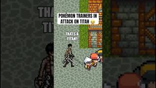 If Pokémon trainers were in attack on titan 😂 pokemon shorts [upl. by Jaquenette]