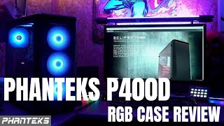 Phanteks RGB PC Gaming Case Review  P400 Digital [upl. by Yuh]