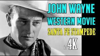 John Wayne Western Movie in 4K It’s Duke and the 3 Mesquiteers in SANTA FE STAMPEDE Action Classic [upl. by Boeschen783]