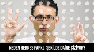 Neden herkes farklı şekilde daire çiziyor [upl. by Sido]