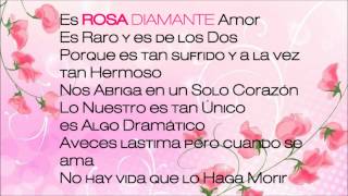 Rosa Diamante  Eli Flores  Canción Con Letra [upl. by Yclek412]