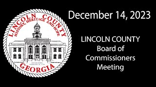 December 14 2023 Lincoln County Board of Commissioners Meeting [upl. by Maxine]