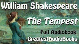 🌀 THE TEMPEST by William Shakespeare  FULL AudioBook 🎧📖 Greatest🌟AudioBooks V2 [upl. by Nnahtebazile]