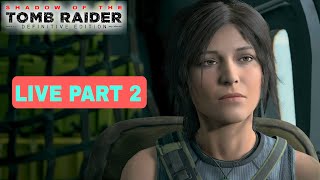 Shadow of the Tomb Raider Live Mission complete Shadow fast Mission part 2 [upl. by Foley]