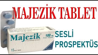 MAJEZİK 100mg Tablet Nedir Niçin Kullanılır Nasıl Kullanılır Yan Etkileri Nelerdir [upl. by Kalbli]