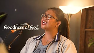 Goodness Of God  Cece Winans  LIVE COVER BY CHARYN [upl. by Princess]