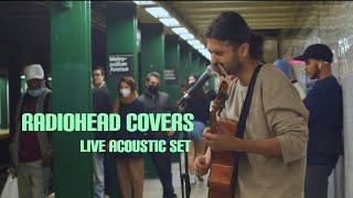 Radiohead Covers  NYC Busker performs an acoustic Radiohead Set at the Metropolitan Ave Subway [upl. by Zora]