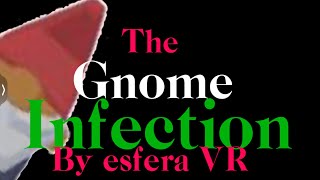 THE GNOME INFECTION  Yeeps movie [upl. by Klaus]