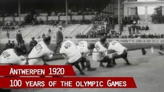 100 Years of the Olympic Games  Antwerpen 1920 [upl. by Painter546]