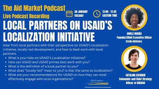 Ep 20 Local Partners on USAID’s Localization Initiative [upl. by Fantasia]