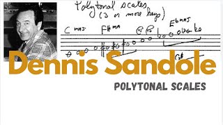 Dennis Sandole quotREUPLOADquot Polytonal Scales original quotUNCUTquotversion as requested [upl. by Aihselat625]