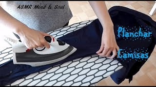 ASMR  Planchando Camisas Iron [upl. by Gilges]