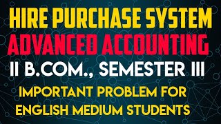 hire purchase system  hire purchase method problem  advanced accounting  hire purchase journals [upl. by Cuttie]