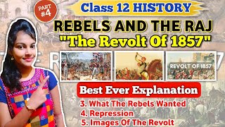 Rebels and the raj class 12 history  chapter  10  detailed and easy explanation  part 4 [upl. by Denys]