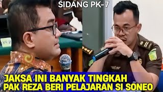 SALAH LAWAN PROF REZA INDRAGIRI BERI PELAJARAN BUAT JAKSA SUNEO  LIVE SIDANG PK7 [upl. by Amelus]