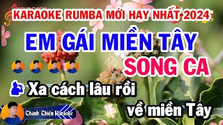 Karaoke Em Gái Miền Tây  Rumba Beat Phối Chuẩn Hay Vip 2024 Song Ca [upl. by Ave]