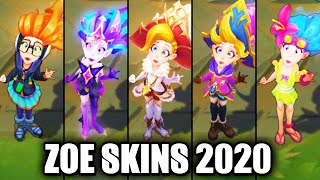 All Zoe Skins Spotlight 2020 League of Legends [upl. by Einnaf482]