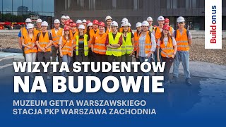 Studenci Budownictwa odwiedzili nasze budowy [upl. by Udelle]