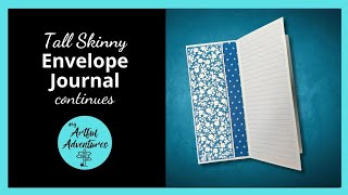 Tall Skinny Envelope Journal part 2 [upl. by Dnilazor675]