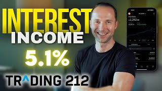 Get 51 Interest Income with Trading 212 [upl. by Pebrook]