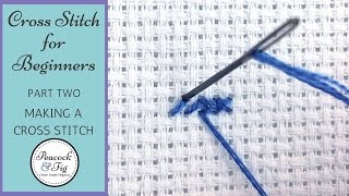 Cross Stitch Tutorial for Beginners 2  Stitching a Cross Stitch [upl. by Assyram]