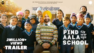 Pind Aala School Official Trailer Preet Harpal New Punjabi Movie 2024 Releasing On 3rd May 2024 [upl. by Acyre]