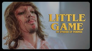 Stoned At Pompeii  Little Game Official Video [upl. by Venita]