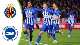 Villarreal vs Brighton  Extended Highlights amp All Goals 2024 HD [upl. by Suoiluj]