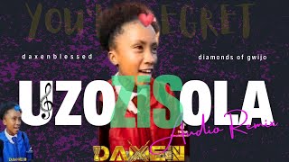 UZOZISOLA Remix by Diamonds of gwijodaxenblessed audio Remix [upl. by Batista]