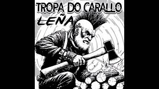 Leña  Tropa do Carallo Single [upl. by Aleakam]