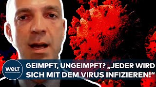 CORONA Covid19Welle quotJeder egal ob geimpft oder ungeimpft wird sich mit dem Virus infizierenquot [upl. by Romeu]