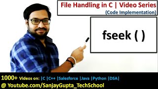 How to use fseek  function in file handling in c programming  by Sanjay Gupta [upl. by Rebecca240]