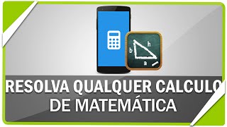 Como resolver qualquer cálculo de matemática com seu celular [upl. by Lopes]