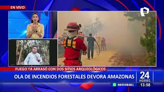 Incendios forestales arrasan Amazonas reportero pide entre lágrimas rápida intervención del Estado [upl. by Capon140]