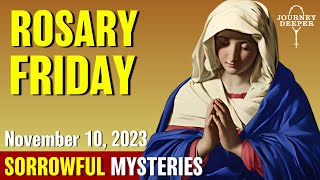 Friday Rosary ᐧ Sorrowful Mysteries of the Rosary 🤎 November 10 2023 VIRTUAL ROSARY [upl. by Novelc872]