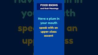 FOOD IDIOMS and their Meanings food phrases learnenglish shorts viral [upl. by Slinkman]