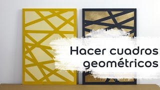 Vídeo Tutorial  Cómo hacer tus propios cuadros geométricos con spray [upl. by Annahsad]