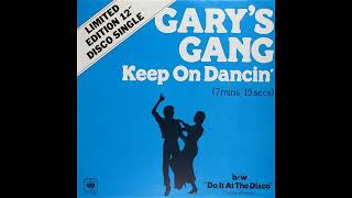 Garys Gang  Keep On Dancin  1979 [upl. by Edlun802]