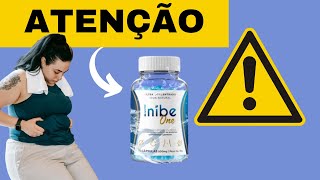 INIBE ONE ⚠️ATENÇÃO⚠️ INIBE ONE FUNCIONA INIBE ONE BENEFICIOS INIBE ONE ANVISA [upl. by Luciana685]